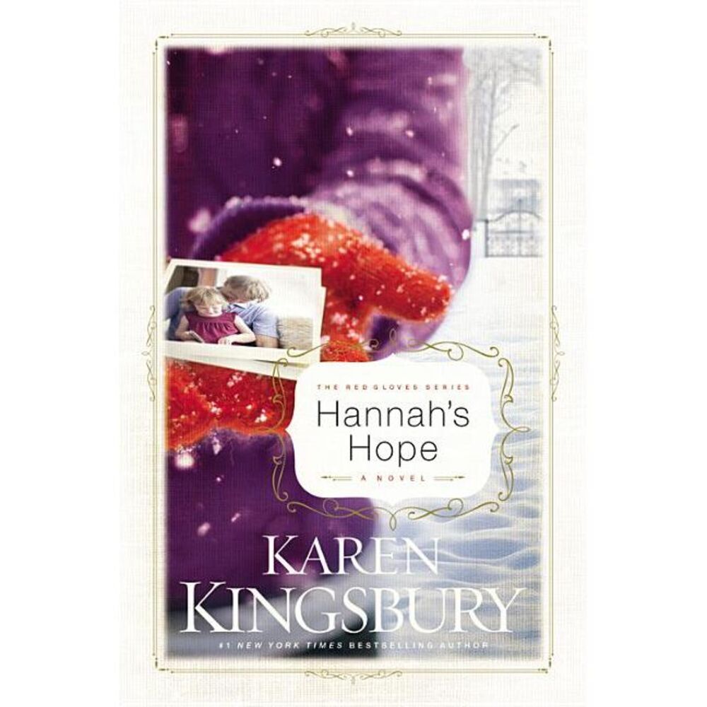 Hannah's Hope -- Karen Kingsbury